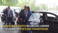 Jedan dan beloruske liderke u izgnanstvu Svetlane Tihanovskaje