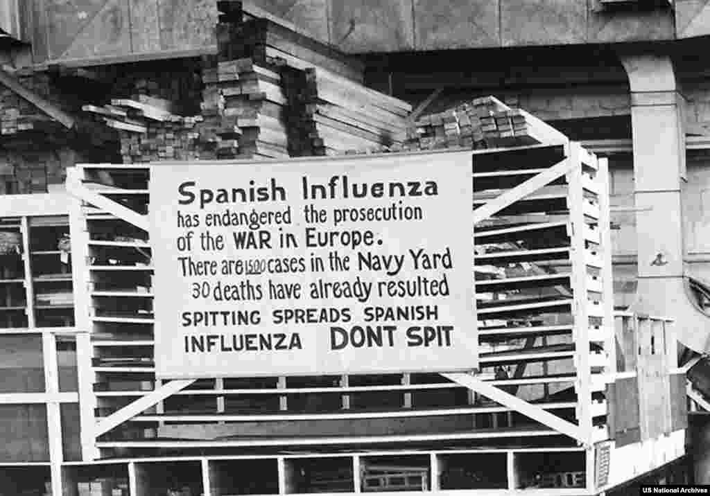 Pancartă &bdquo;anti-scuipat&rdquo; într-o curte a Marinei SUA din 1918. Pe măsură ce virusul a început să se răspândească, a fost supranumit "gripa spaniolă" din singurul motiv că majoritatea țărilor europene au cenzurat fluxul de informații în presă, în timpul războiului. Întrucât Spania era neutră, iar media era liberă la acea vreme, primele rapoarte despre boala letală au apărut acolo.